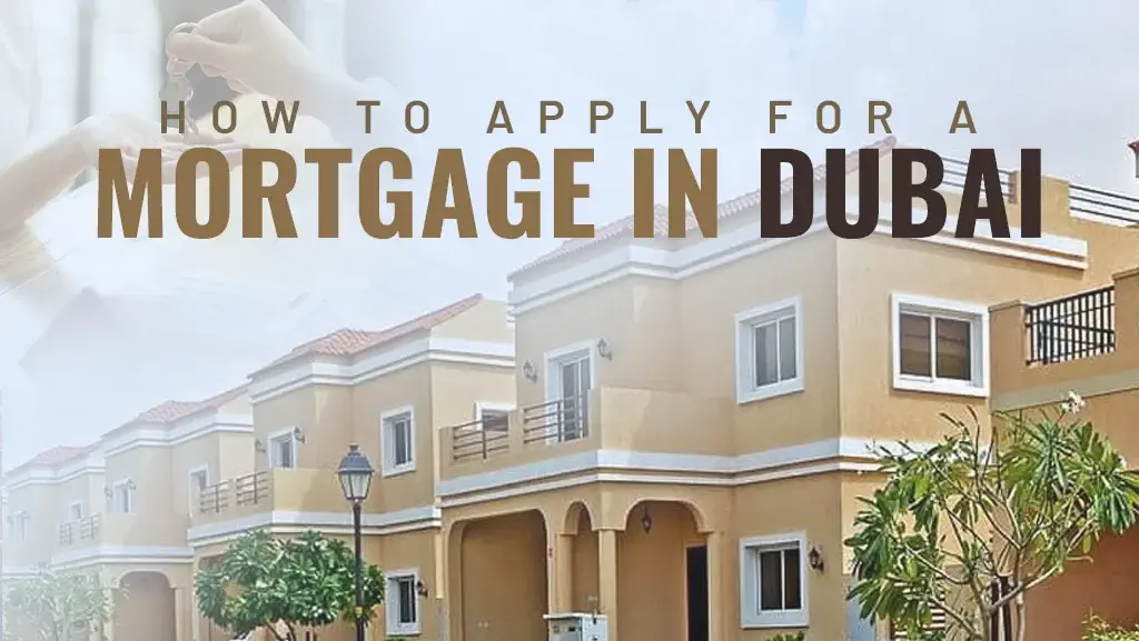 Mortgage in Dubai: Your Path to Homeownership