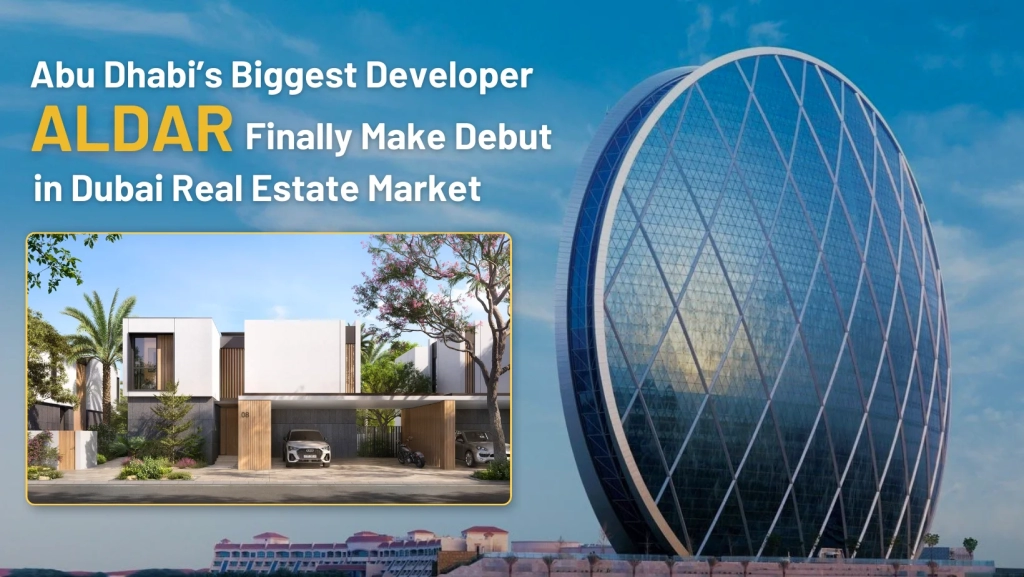 Aldar make debut in dubai real estate market