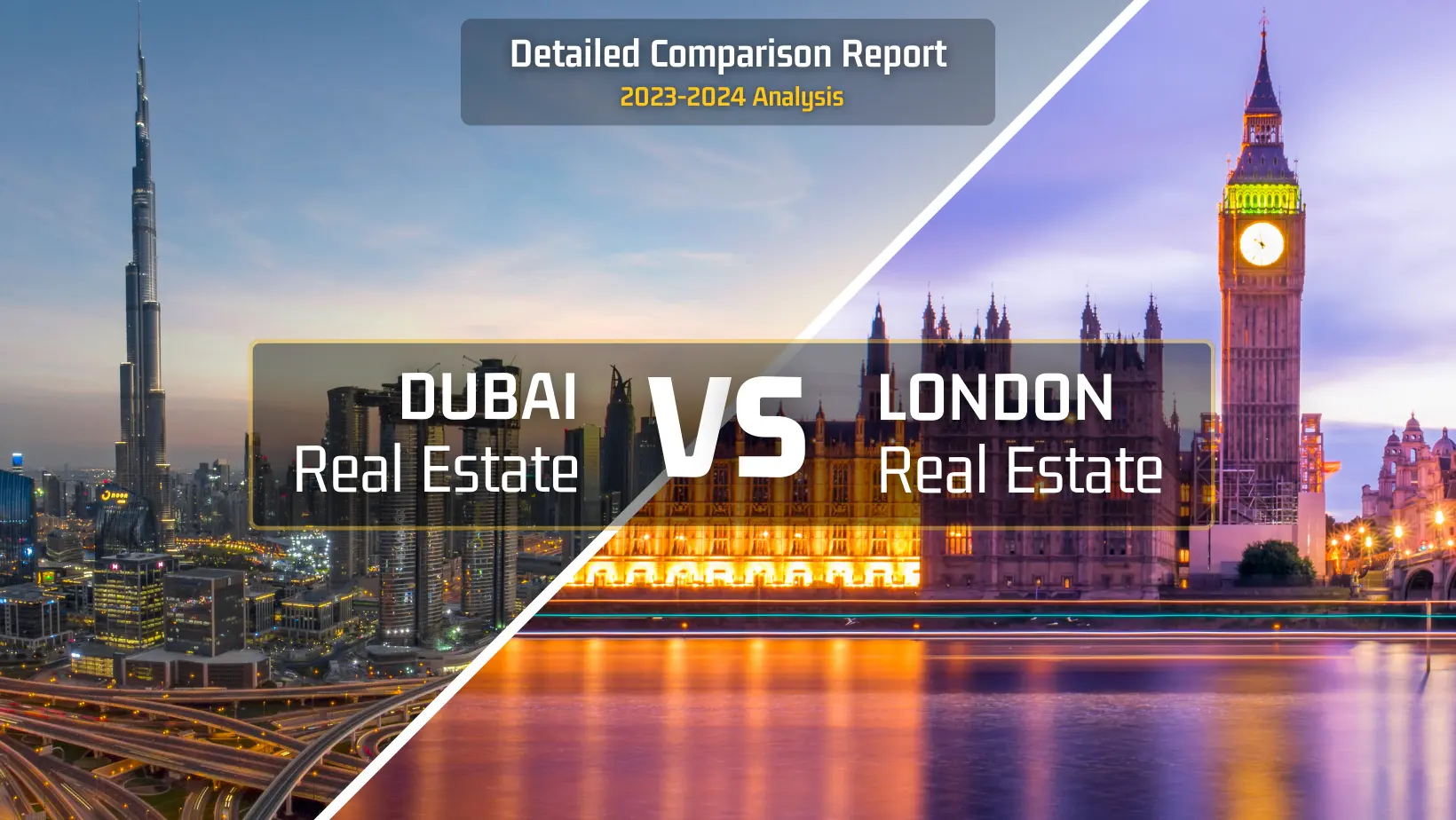 Dubai Vs London - Which is better in terms of property investment?