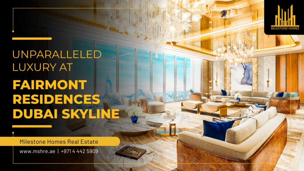 Fairmont Residences Dubai Skyline by RSG Group at Sufouh Gardens