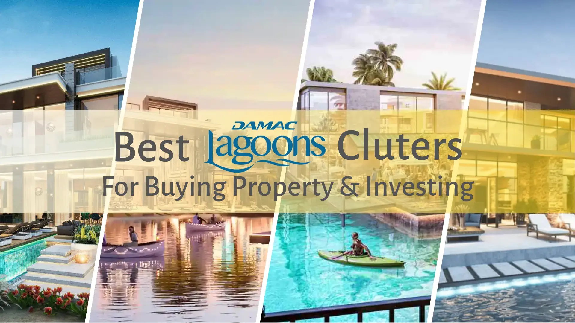 best damac lagoons clusters for buying property & investing