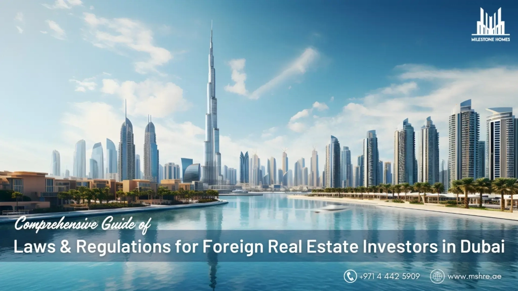 Laws & Regulations for Foreign Real Estate Investors in Dubai