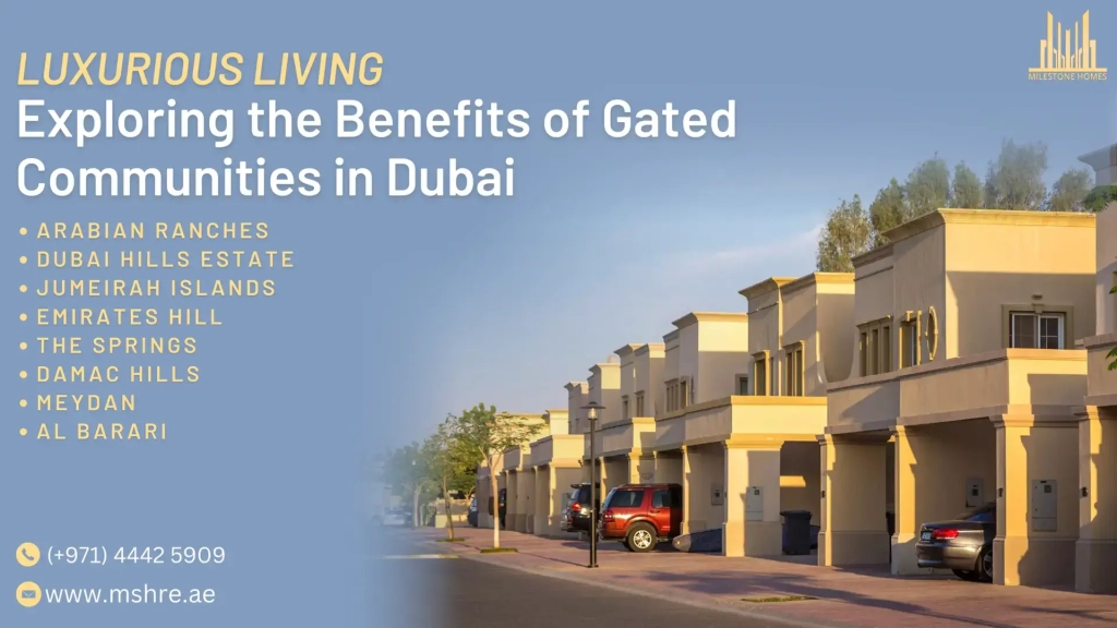 Exploring the Benefits of Gated Communities in Dubai