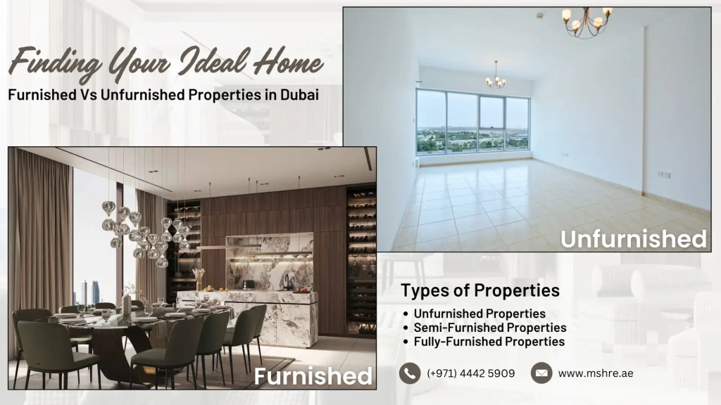 Furnished VS Unfurnished Properties in Dubai