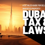 Guide for Selling Inherited Property in Dubai