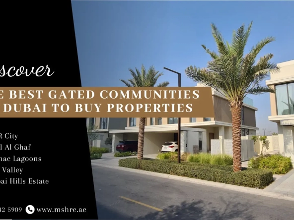 Best Gated Communities in Dubai to Buy Properties